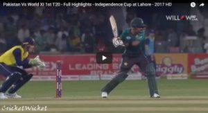1st T20 between Pakistan & World XI – Full Highlights of Pakistan Innings T20